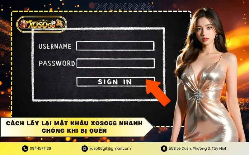 Cách lấy lại mật khẩu XOSO66 nhanh chóng khi bị quên