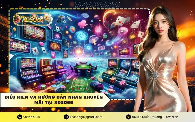 Điều kiện và hướng dẫn nhận khuyến mãi tại XOSO66