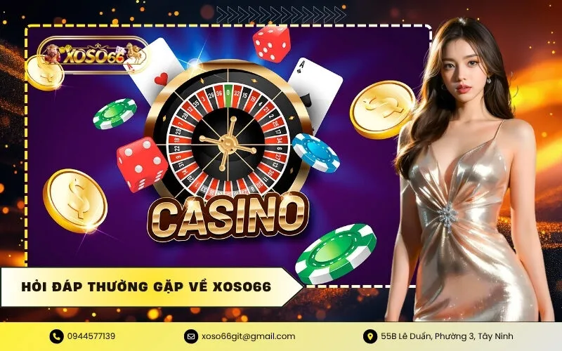 Hỏi Đáp Thường Gặp Về XOSO66